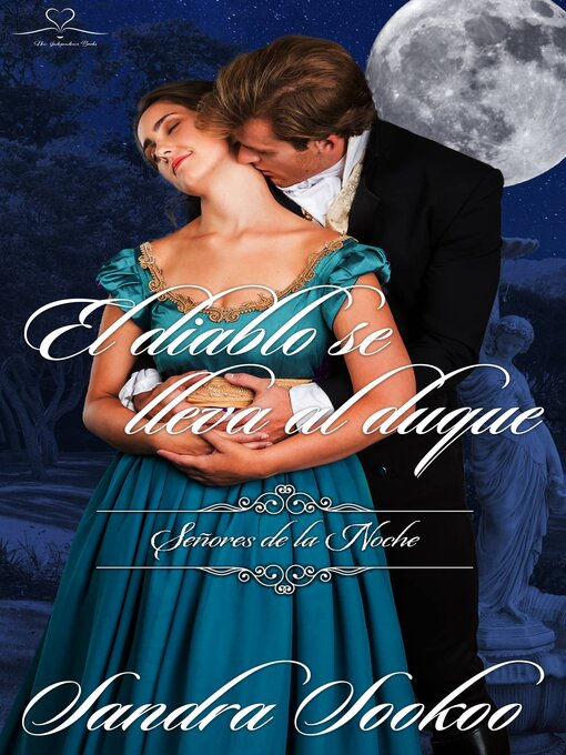 Title details for El diablo se lleva al duque by Sandra Sookoo - Available